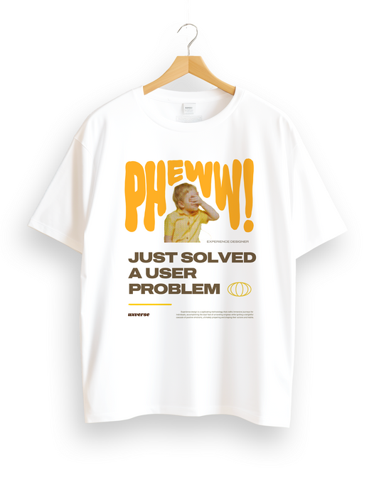 Solved a user problem | Unisex UX Design Tshirt